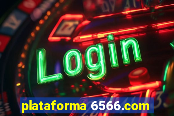 plataforma 6566.com